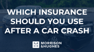 Which insurance should you use after a car accident?
