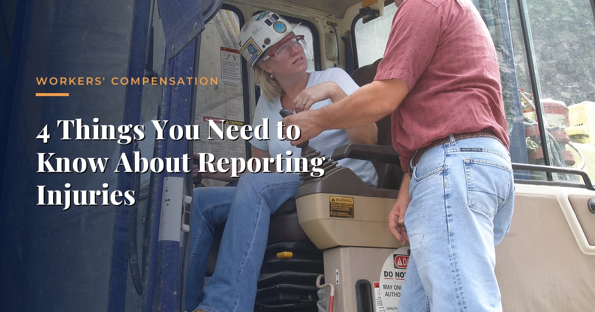 4 Things You Need to Know About Reporting Injuries — Workers' Compensation, Morrison & Hughes