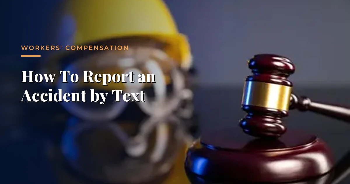 C&oacute;mo Notificar un Accidente Laboral por Mensaje de Texto &mdash; Compensaci&oacute;n Laboral, Morrison & Hughes